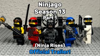 Ninjago Season 13 Ninja Rises Part 1  Official Trailer  October 11th [upl. by Sue761]