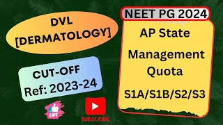 NEET PG 2024 DVL Dermatology Cutoff  AP State Management Quota S1AS1BS2S3 neetpg2024 [upl. by Talley]