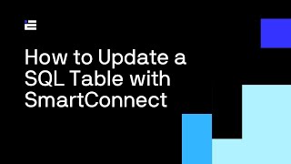 How to Update a SQL Table with SmartConnect [upl. by Asenad975]