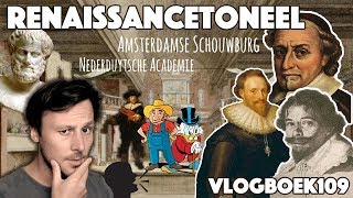 Vlogboek109  Literatuurgeschiedenis  17e eeuw Renaissancetoneel [upl. by Schellens366]