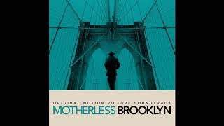 Motherless Brooklyn Theme  Motherless Brooklyn OST [upl. by Yhtur]