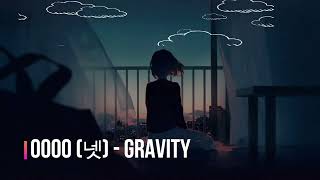 OoOo 넷 Gravity [upl. by Eicnan]