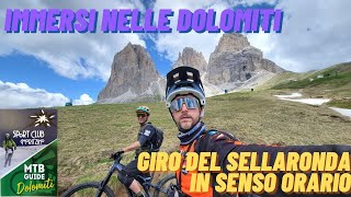 SELLARONDAIMMERSI NELLE DOLOMITIsenso orario [upl. by Oeflein334]