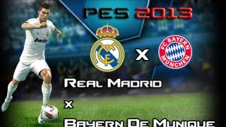 Pes 2013 2° Demo Partidas 1 Real Madrid x Bayern De Munique [upl. by Gisele]