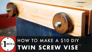 How to Make a Twin Screw Vise [upl. by Niven619]