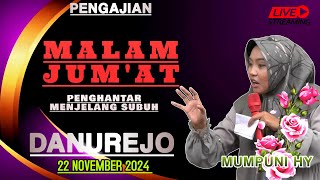 PENGAJIAN JUMAT PAGI BERKAH 22 NOVE 2024 BADA WAKTU SUBUH MUMPUNI HY KERTOSARI [upl. by Gizela203]