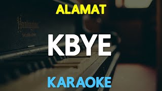 KBYE  Alamat KARAOKE Version [upl. by Jammin]