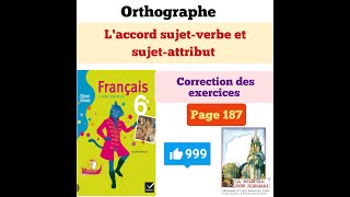 Orthographe laccord sujetverbe et sujetattribut Livre unique rives bleues p187 Correction [upl. by Oiramed398]