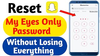 How To Reset Snapchat My Eyes Only Password without Losing everything 2022 [upl. by Pacifa]