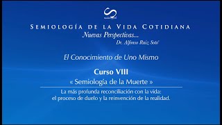 «Semiología de la Muerte» Introducción al Curso VIII [upl. by Kowatch]