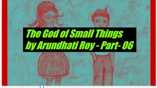 Audiobook Part 6 The God of Small Things by Arundhati Roy [upl. by Earle]