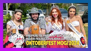 6ª Edição da maior festa cervejeira da região a OKTOBERFEST MOGI 2024 já tem data marcada [upl. by Santoro]