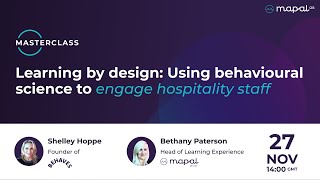 Learning by design Using behavioural science to engage hospitality staff [upl. by Aime744]