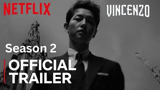 Vincenzo Season 2  Official Trailer  Netflix [upl. by Tnelc]