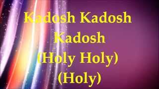 Paul Wilbur  Kadosh Holy  Lyrics and Translation [upl. by Anirbas]