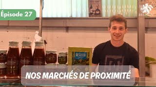 EPISODE 27  NOS MARCHES DE PROXIMITE [upl. by Busch]