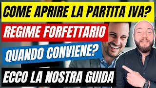 Come aprire una partita iva a regime forfettario Ecco la guida completa [upl. by Ayotal]