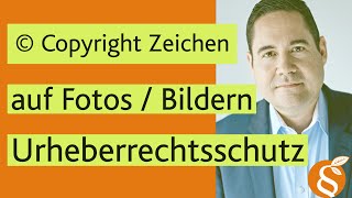 Copyright Zeichen © auf Fotos und Bildern Urheberrechtsschutz [upl. by Berners990]