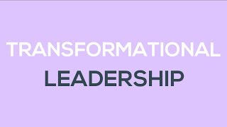 What is Transformational Leadership [upl. by Stokes]