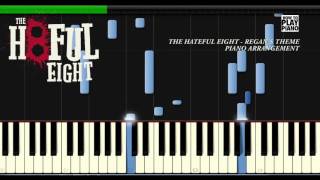 THE HATEFUL EIGHT  REGANS THEME  SYNTHESIA PIANO COVER  SHEETS [upl. by Naut]