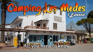 Camping Les Medes in lEstartit Costa Brava Spain  Showing you all [upl. by Ellehcer]