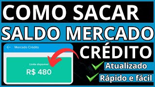 ✅COMO SACAR O SALDO DO MERCADO CRÉDITO NO MERCADO PAGO mercadocrédito [upl. by Elletnwahs]