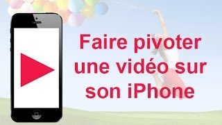 Faire pivoter une vidéo sur son iPhone  Video Rotate amp Flip No Time Limit [upl. by Eeloj]