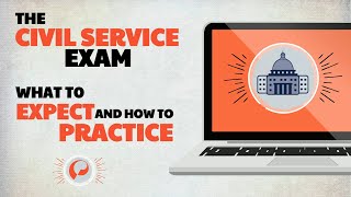 The Civil Service Exam What To Expect and How To Prepare [upl. by Aloisius969]