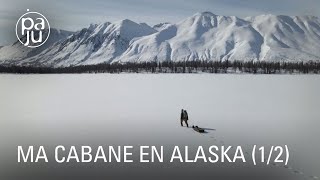 Ma cabane en Alaska 12 [upl. by Maffa]