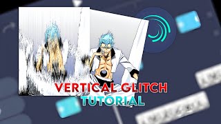 Vertical glitch tutorial  Trending manga glitch for edit [upl. by Dex]