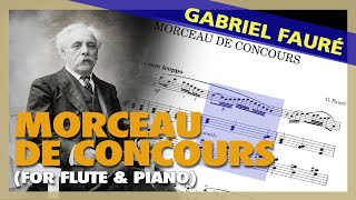 🎼G FAURÉ  Morceau de Concours For FLUTE amp Piano  Sheet Music Scrolling [upl. by Gaeta]