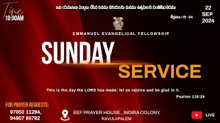 SUNDAY SERVICE ఆదివారం ఆరాధన 1000 AM 22 SEPTEMBER 2024  EEF [upl. by Grey]