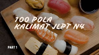 100 Pola Kalimat JLPT N4 Part 1 kinokochannel [upl. by Emilia710]