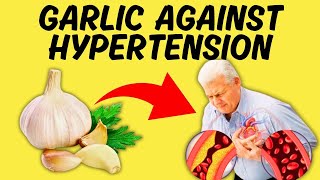 Garlic Against Hypertension Atherosclerosis And Blood Clots [upl. by Onavlis469]