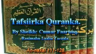 Tafsiirka Quranka by Sheikh Cumar Faaruuq Annaxal 111128 [upl. by Aicelf]