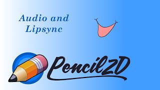 03Pencil2DAudioLipsync [upl. by Aivil238]