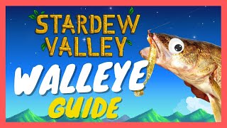 Stardew Walleye Guide  How to catch walleye Stardew Valley [upl. by Erdnad14]