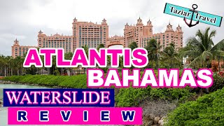 ATLANTIS BAHAMAS  My Review of the Waterslides at Atlantis Aquaventure [upl. by Anderer]