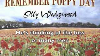 Remember Poppy Day Song  Single by Olly Wedgwood for Remembrance Day [upl. by Sehcaep876]