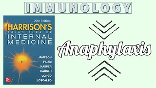 ANAPHYLAXIS  Definition  Etiopathogenesis  Diagnosis  Treatment  Prevention  Harrison [upl. by Nossah]