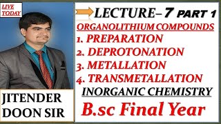 PREPARATION OF ORGANOLITHIUM COMPOUNDS BSC FINAL DEPROTONATION MATALLATION TRANSMETALLATION [upl. by Dugaid]