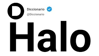 Halo Significado En Español [upl. by Nimajnab]