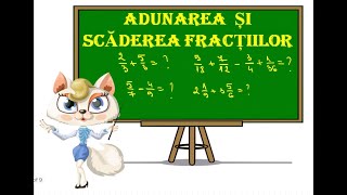 Adunarea si scaderea fractiilor [upl. by Oiramrej10]