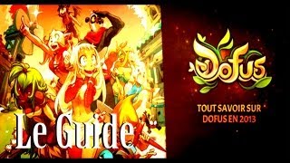 Dofus Le Guide pour bien débuter à Dofus  Ep 2  Quelques Conseils [upl. by Asiluy]