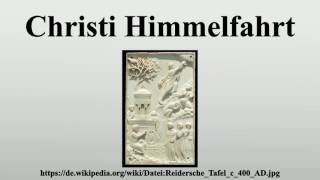 Christi Himmelfahrt [upl. by Etteraj]