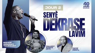 Senyè Dekrase Lavim Bishop Gregory Toussaint  40 Days of Fasting 2024  Jour 2 [upl. by Sholes]