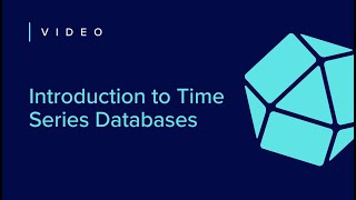 Introduction to Time Series Databases  Getting Started 1 of 7 [upl. by Downes396]