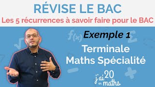 Les 5 récurrences à savoir pour le bac exemple 1  Terminale Maths Spécialité [upl. by Nyrrad785]