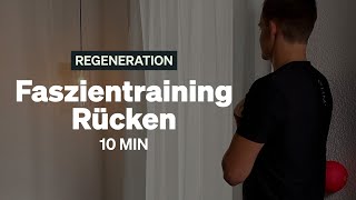 Blackroll Übungen  10 MIN Faszientraining Rücken  Direkt mitmachen amp Verspannungen lösen [upl. by Atnoled264]