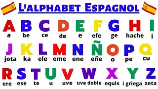 Apprendre L’alphabet Espagnol   El alfabeto español  Cours despagnol pour débutants [upl. by Baiss706]